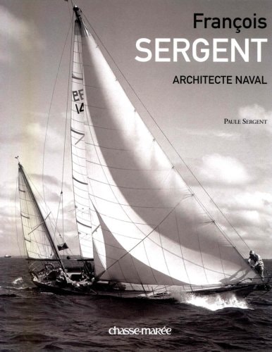 François Sergent architecte naval