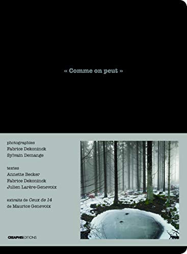 Comme on peut en lisant, en photographiant Ceux de 14 de Maurice Genevoix