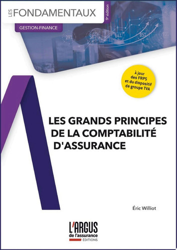Les grands principes de la comptabilité d'assurance