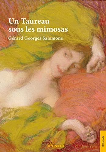 Un taureau sous les mimosas