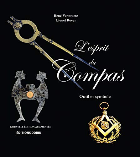 L'esprit du compas Outil et symbole