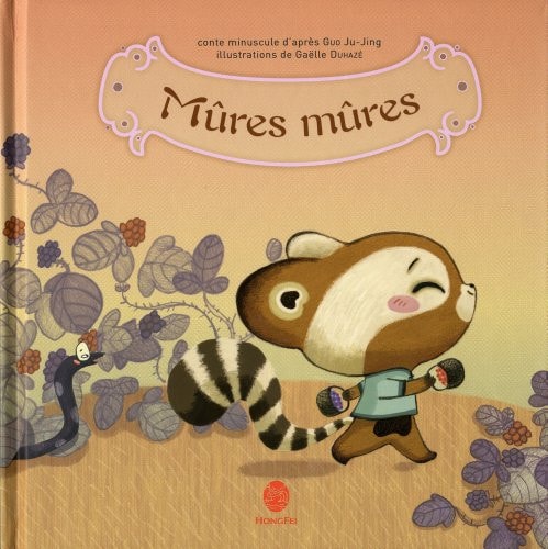 Mûres mûres conte minuscule