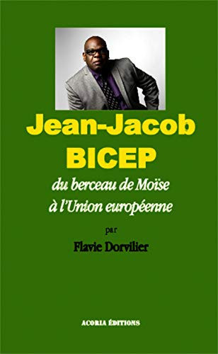 Jean-Jacob Bicep du berceau de Moïse à l'Union européenne