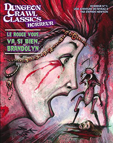 Dungeon Crawl Classics Horreur Le rouge vous va si bien, Brandolyn