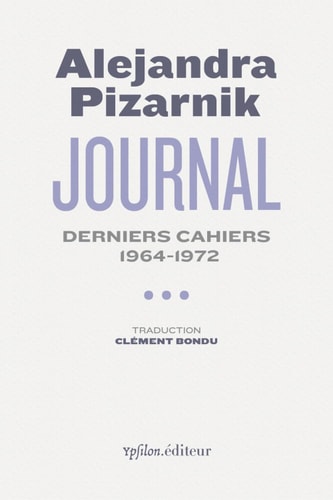 Journal III: Derniers cahiers 1964-1972