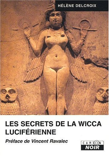 Les secrets de la Wicca luciférienne