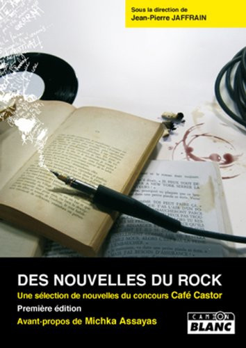 Des nouvelles du rock Une sélection de nouvelles du concours Café Castor