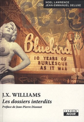 J.X. Williams Les dossiers interdits