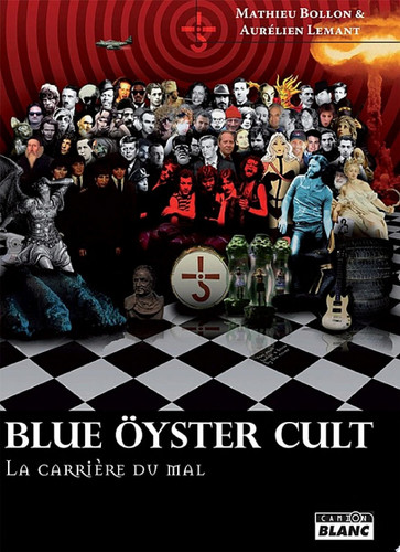 CAMION BLANC BLUE ÖYSTER CULT La carrière du mal
