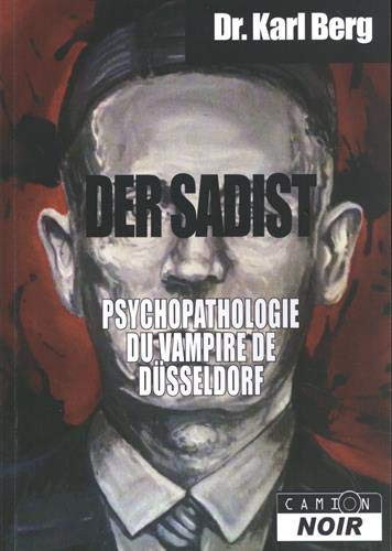 Der Sadist psychopathologie du vampire de Düsseldorf