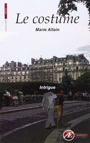 Le costume - intrigue
