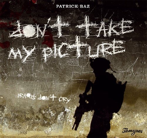 Don't take my picture Iraqis don't cry