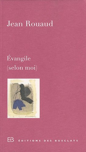 Évangile, selon moi