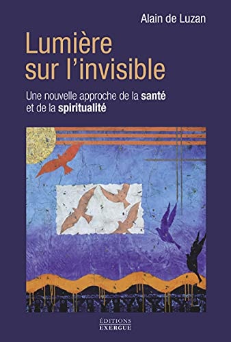 Lumière sur l'invisible