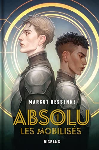 Absolu: Les mobilisés