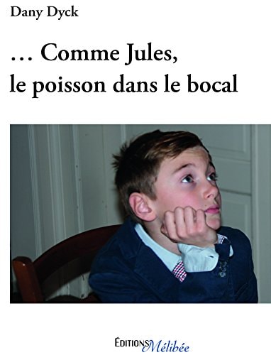 Comme jules, le poisson dans le bocal