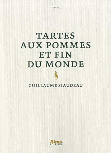 Tartes aux pommes et fin du monde