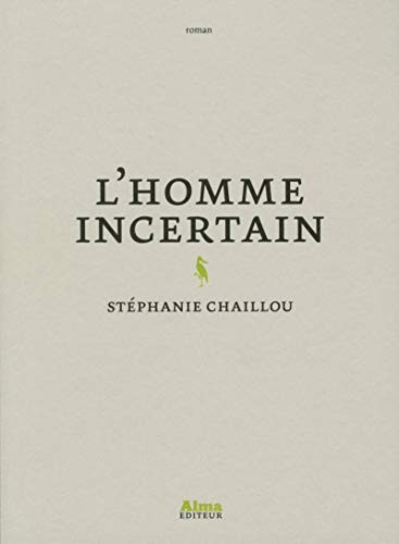 L'homme incertain