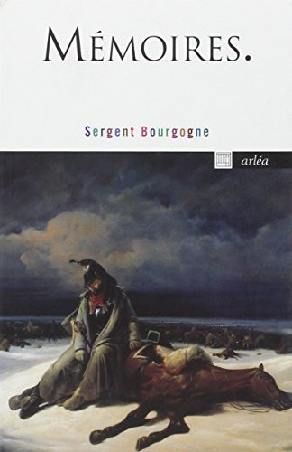 Mémoires du sergent Bourgogne