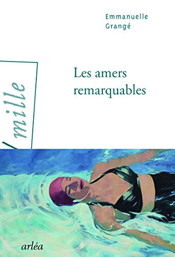 Les amers remarquables roman