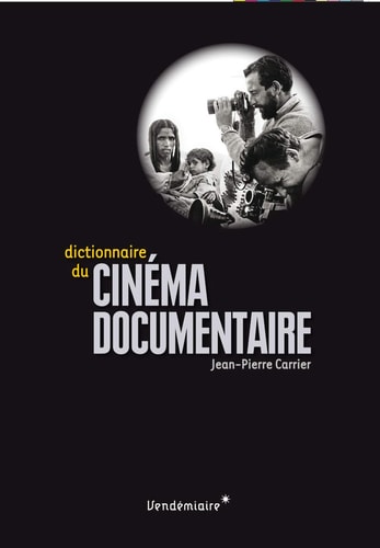 Dictionnaire du cinéma documentaire