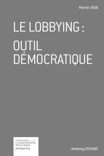 Le lobbying outil démocratique