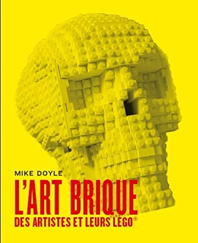 L'art brique Des artistes et leurs Lego