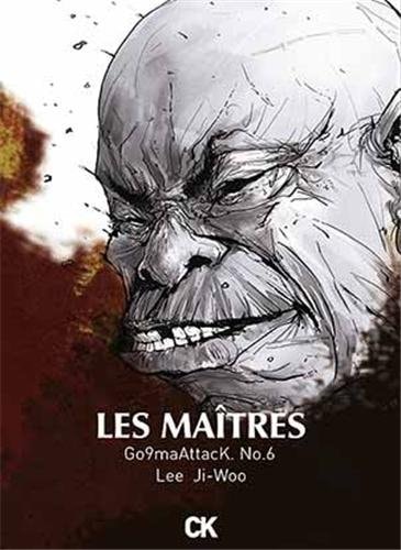 Les maîtres Go9maAttacK. No.6