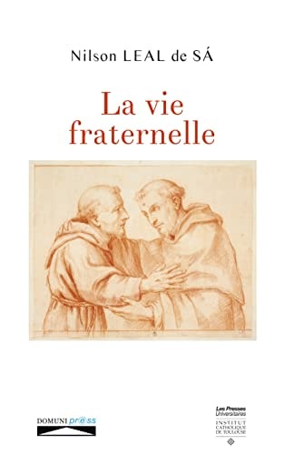 La vie fraternelle étude juridique et historique