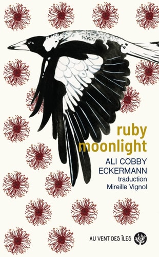 Ruby Moonlight un roman sur l'impact de la colonisation en Australie du Sud dans les années 1880