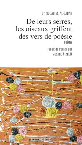 De leurs serres, les oiseaux griffent des vers de poésie - poèmes