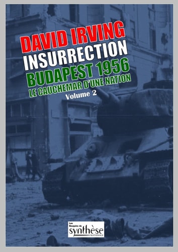 Insurrection Budapest 1956, Le cauchemar d'une nation Tome 2