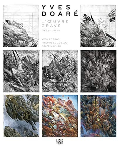 Yves Doaré catalogue raisonné de l'oeuvre gravé : 1969-2010