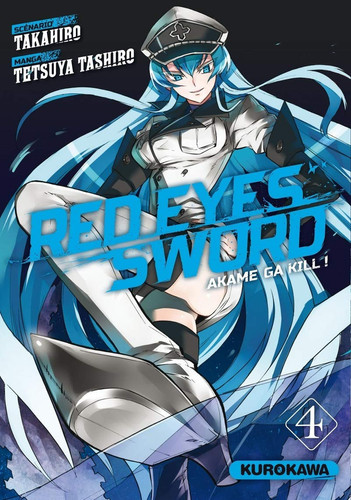 Red eyes sword : akame ga kill !