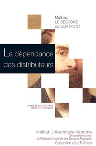 LA DÉPENDANCE DES DISTRIBUTEURS