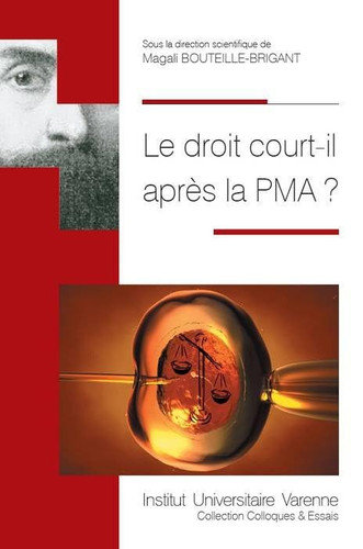 Le droit court-il après la PMA?