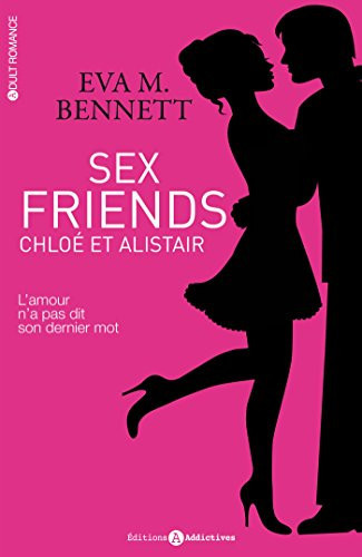 Sex friends Chloé et Alistair