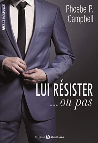 Lui résister... ou pas - Au mariage du milliardaire Tome 1