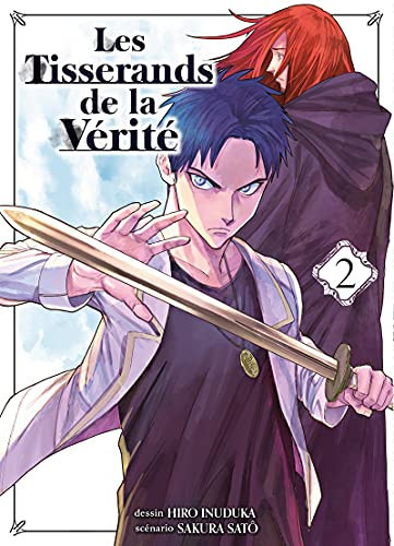 Les Tisserands de la Vérité Tome 2