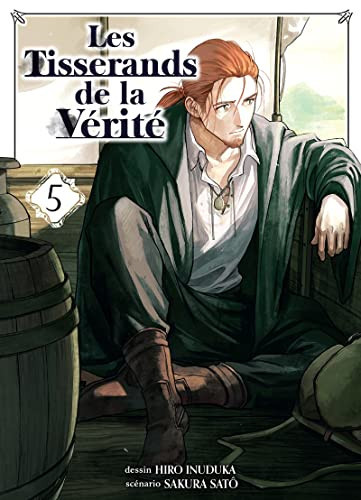Les Tisserands de la Vérité Tome 5