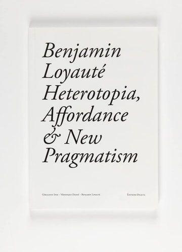 Benjamin Loyauté heterotopia, affordance & new pragmatism