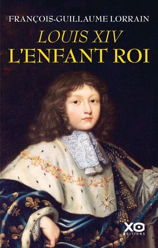 Louis XIV, l'enfant roi roman