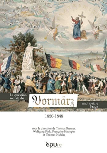 La question sociale du "Vormärz" perspectives comparées