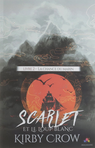 La Chance Du Marin Scarlet Et Le Loup Blanc 2