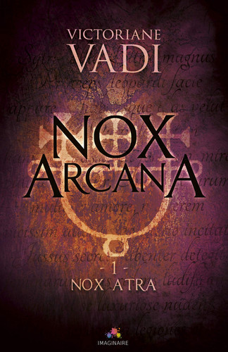 Nox Atra Nox Arcana 1