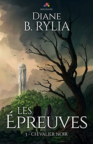 Les Epreuves Le Chevalier Noir 3