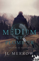Meurtre au village Médium et plombier, T1