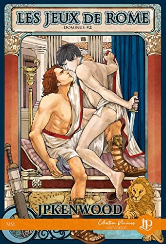 Les jeux de Rome: Dominus: tome 2 (French Edition)