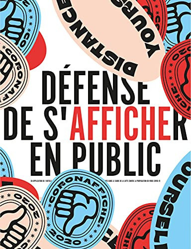 Défense de s'afficher en public en application de l'article 1 du décret du 16 mars 2020 portant réglementation des déplacements dans le cadre de la lutte contre la propagation du virus COVID-19