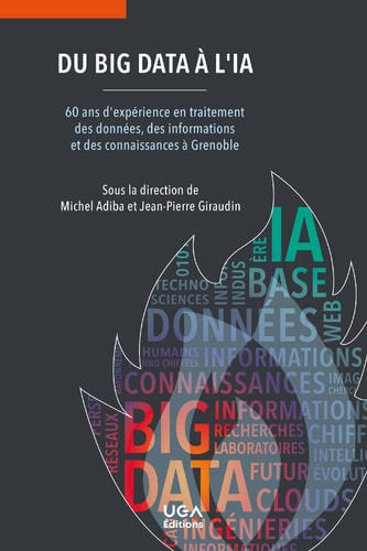 Du Big Data à l'IA 60 ans d'expérience en traitement des données, des informations et des connaissances à Grenoble